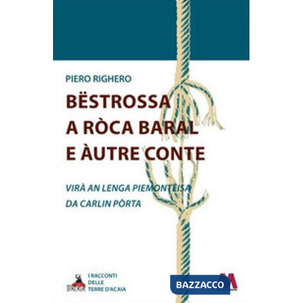 Bëstrossa a Ròca Baral e àutre conte