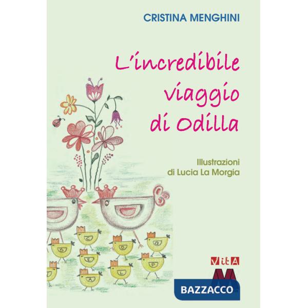 Incredibile viaggio di Odilla (L')