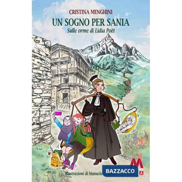 Sogno per Sania. Sulle orme di Lidia Poët (Un)