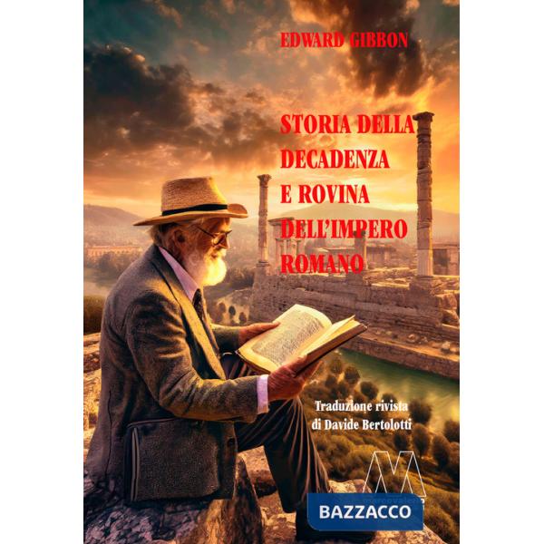 Storia della decadenza e rovina dell'impero romano