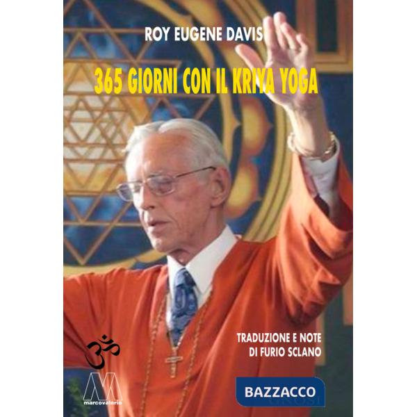 365 giorni con il Kriya Yoga