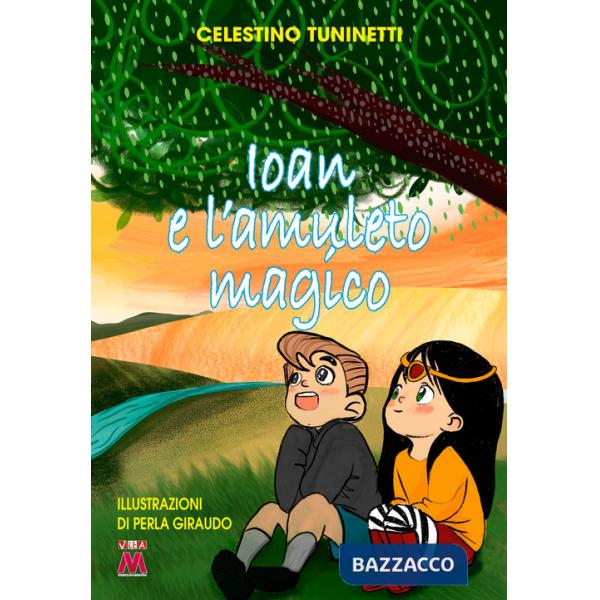 Ioan e l'amuleto magico