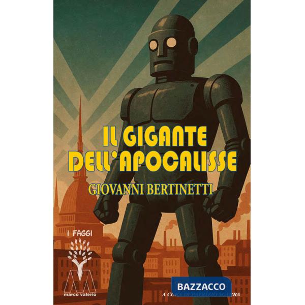 Gigante dell'Apocalisse. Nuova ediz. (Il)