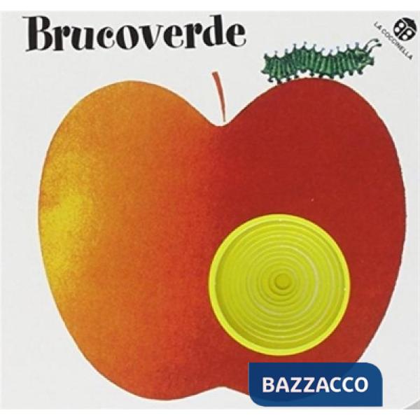 Brucoverde. Ediz. illustrata