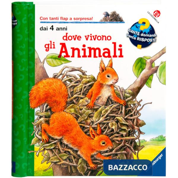 Dove vivono gli animali. Ediz. a colori