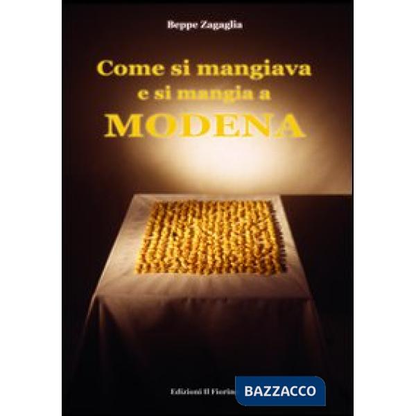 Come si mangiava e si mangia a Modena