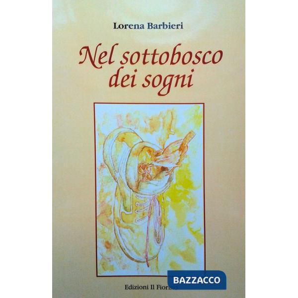 Nel sottobosco dei sogni