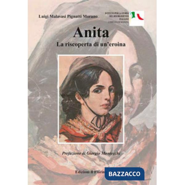 Anita. La riscoperta di un'eroina