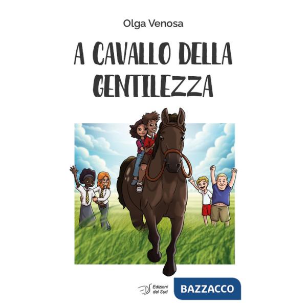 A cavallo della gentilezza