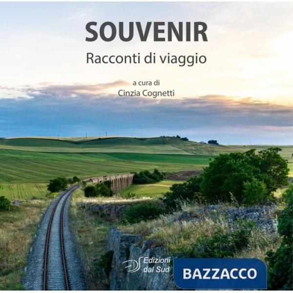 Souvenir. Racconti di viaggio