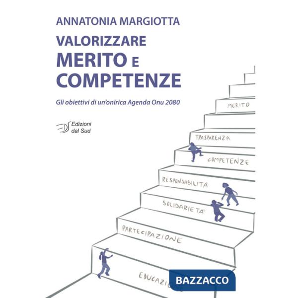 Valorizzare merito e competenze. Gli obiettivi di un'onirica Agenda Onu 2080