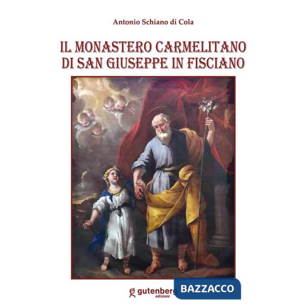 Monastero carmelitano di San Giuseppe in Fisciano (Il)