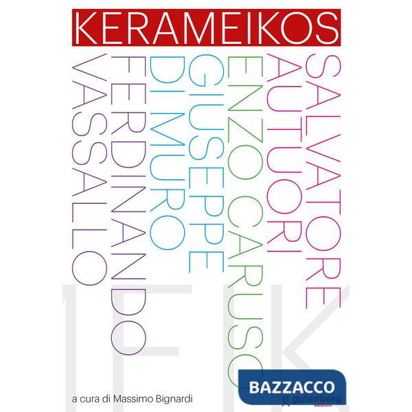 Kerameikos. Ediz. illustrata