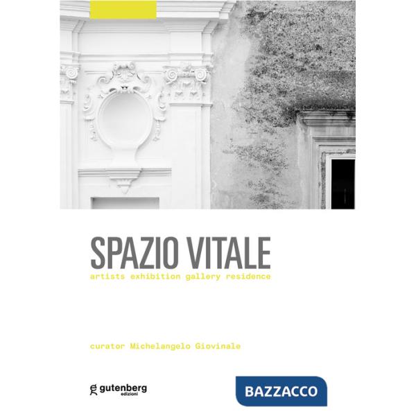 Spazio vitale. Artists exhibition gallery residence