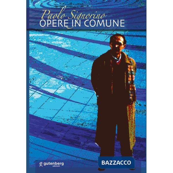 Paolo Signorino. Opere in Comune