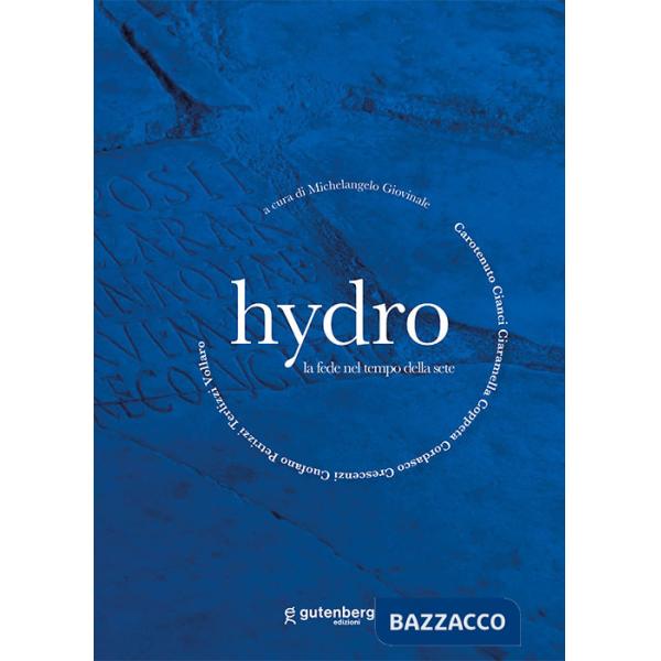 Hydro. La fede nel tempo della sete