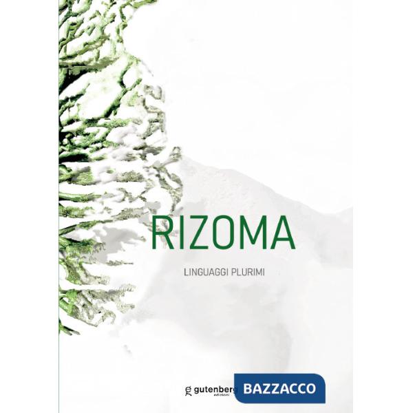 Rizoma. Linguaggi plurimi