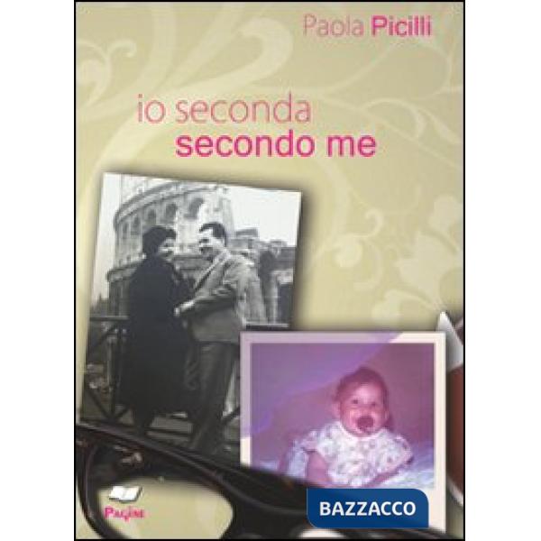 Io seconda, secondo me