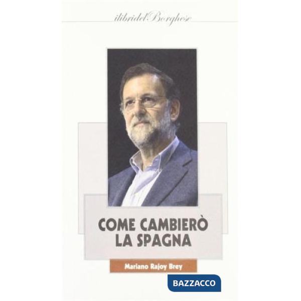 Come cambierò la Spagna