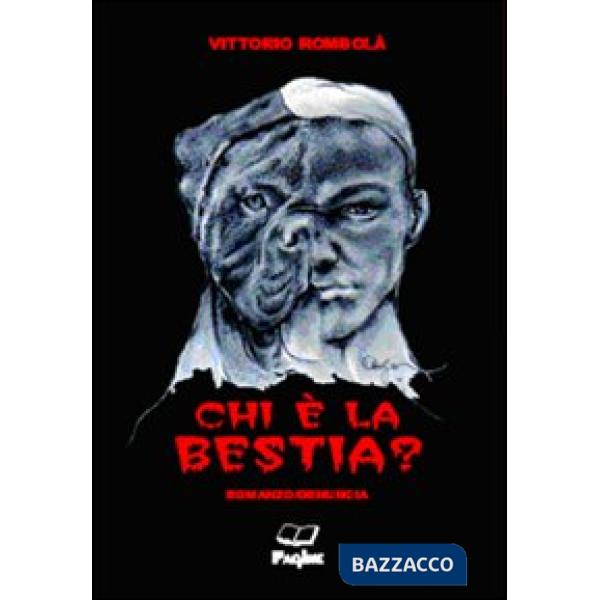 Chi è la bestia?