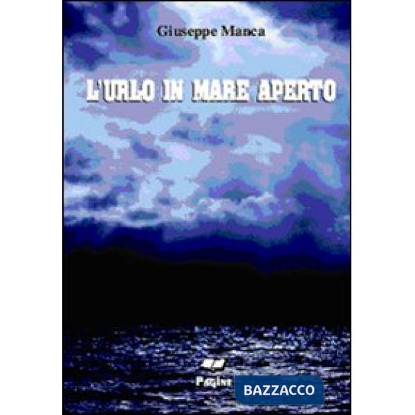 Urlo in mare aperto (L')