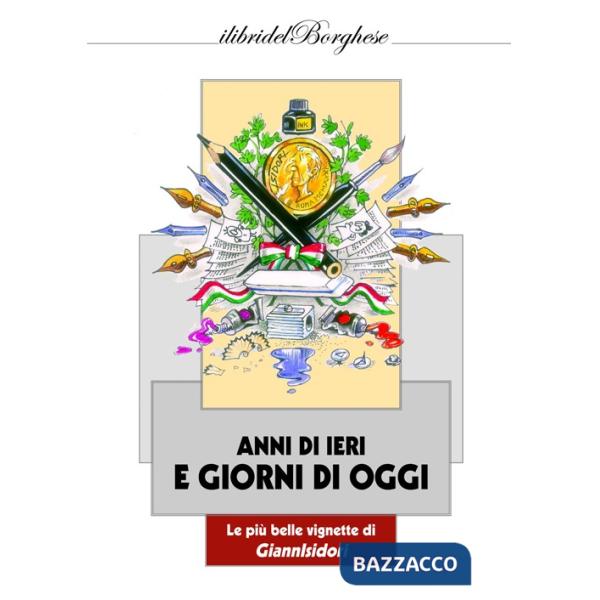 Anni di ieri e giorni di oggi