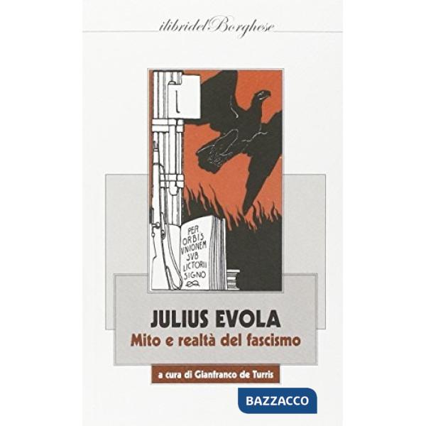 Mito e realtà del fascismo