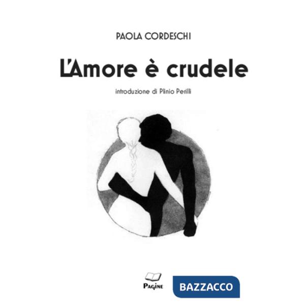 Amore è crudele (L')