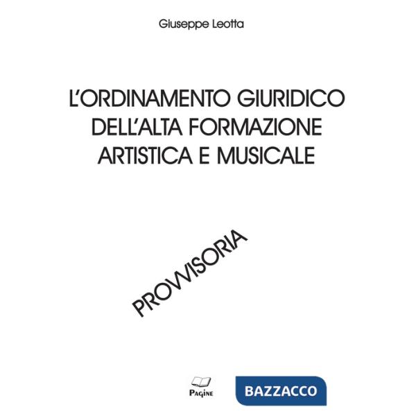 Ordinamento giuridico dell'alta formazione artistica e musicale (L')
