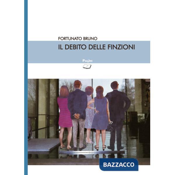 Debito delle finzioni (Il)