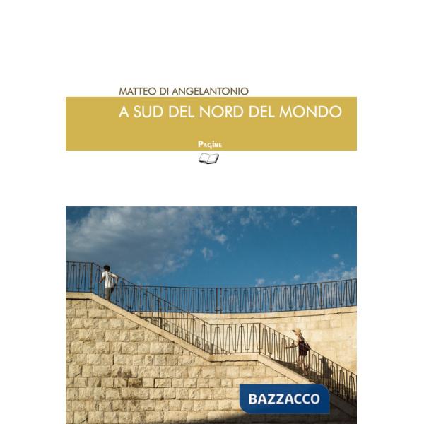 A sud del nord del mondo