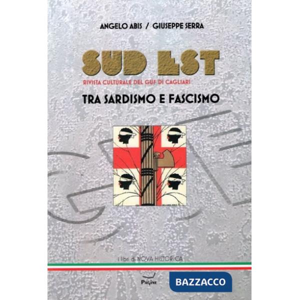 Sud Est, un'avventura intellettuale tra sardismo e fascismo