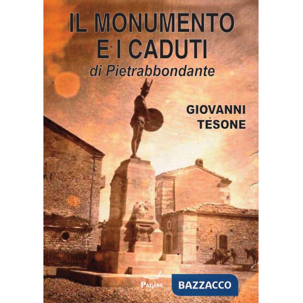 Monumento e i caduti di Pietrabbondante (Il)