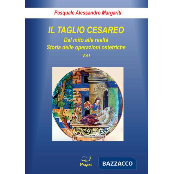 Taglio cesareo (Il). Vol. 1
