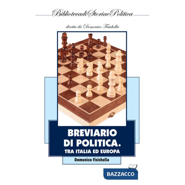 Breviario di politica. Tra Italia ed Europa