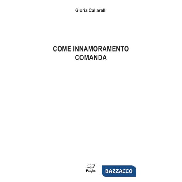 Come innamoramento comanda