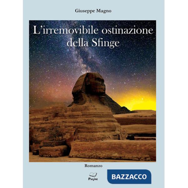 Irremovibile ostinazione della Sfinge (L')