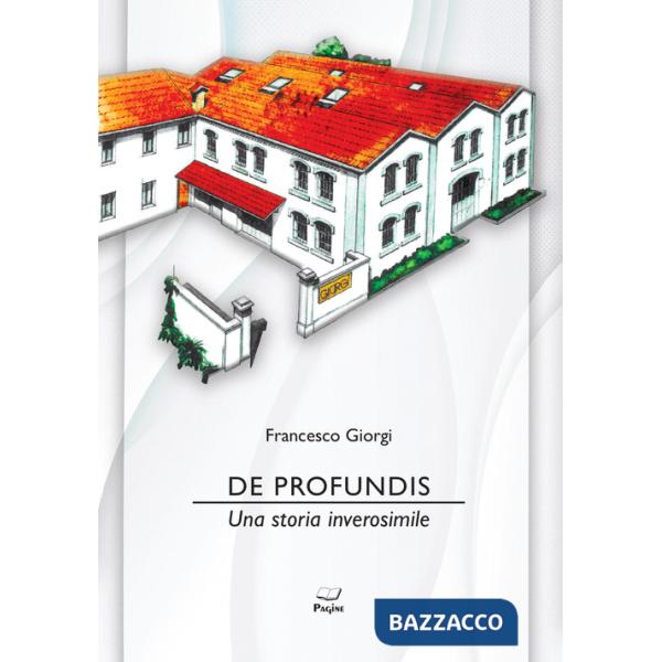 De profundis. Una storia inverosimile