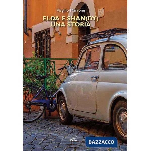 Elda e Shan(dy). Una storia