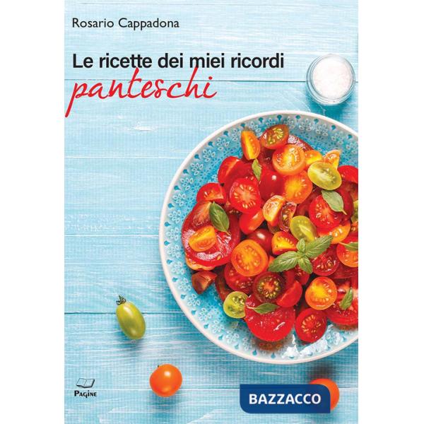 Ricette dei miei ricordi panteschi (Le)