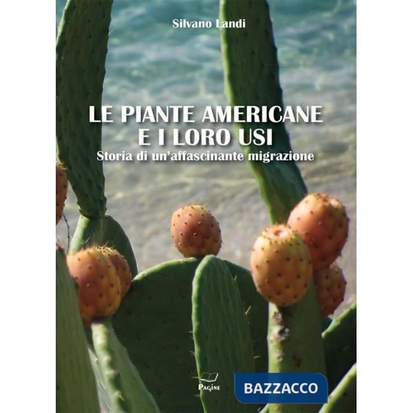 Piante americane e i loro usi (Le)
