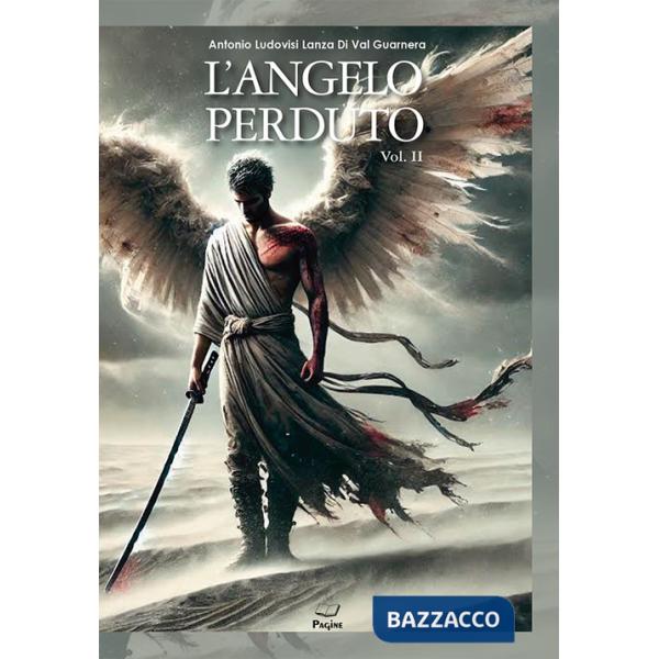 Angelo perduto (L'). Vol. 2