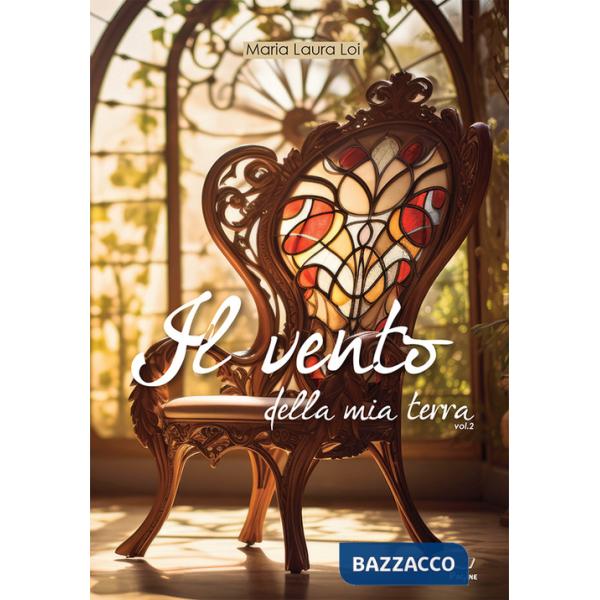 Vento della mia terra (Il). Vol. 2