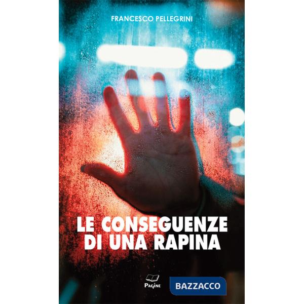 Conseguenze di una rapina (Le)