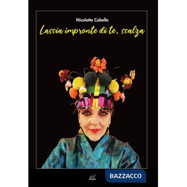 Lascia impronte di te, scalza