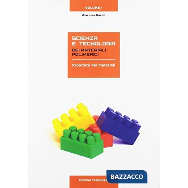 SCIENZA E TECNOLOGIA DEI MATERIALI POLIMERICI 1