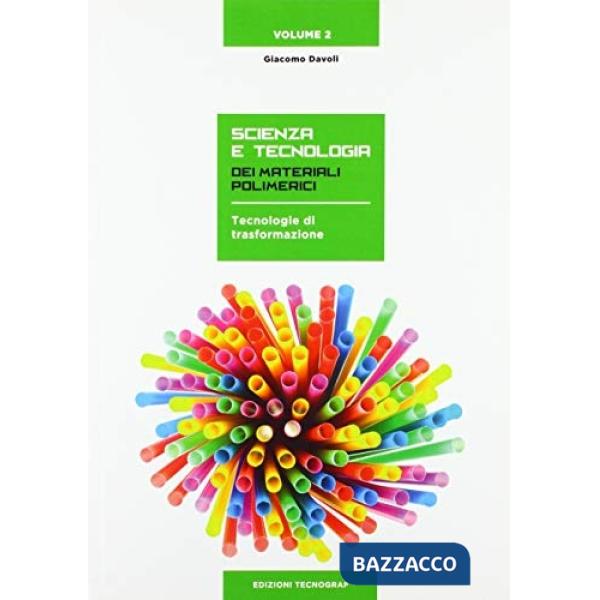 SCIENZA E TECNOLOGIA DEI MATERIALI POLIMERICI