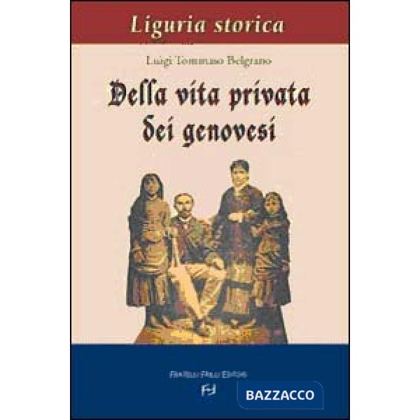 Della vita privata dei genovesi