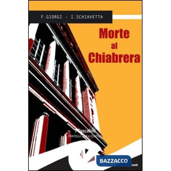 Morte al Chiabrera
