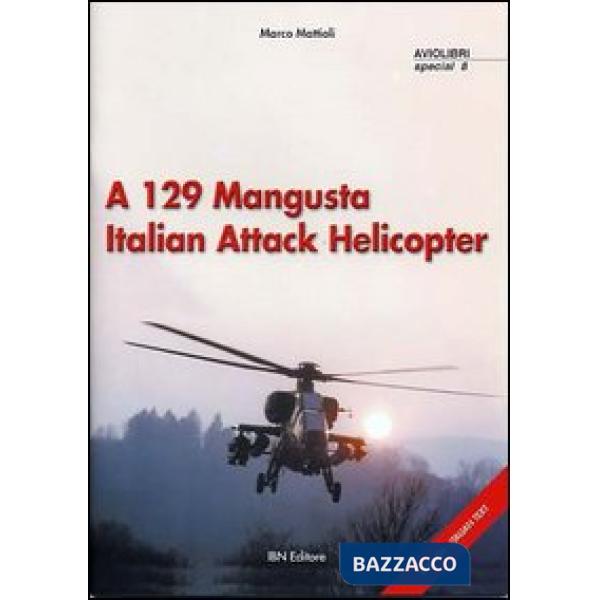 A 129 Mangusta Italian Attack Helicopter